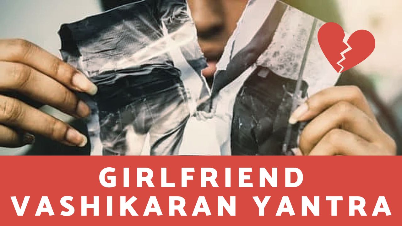 Girlfriend Vashikaran Yantra