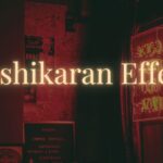 vashikaran effect